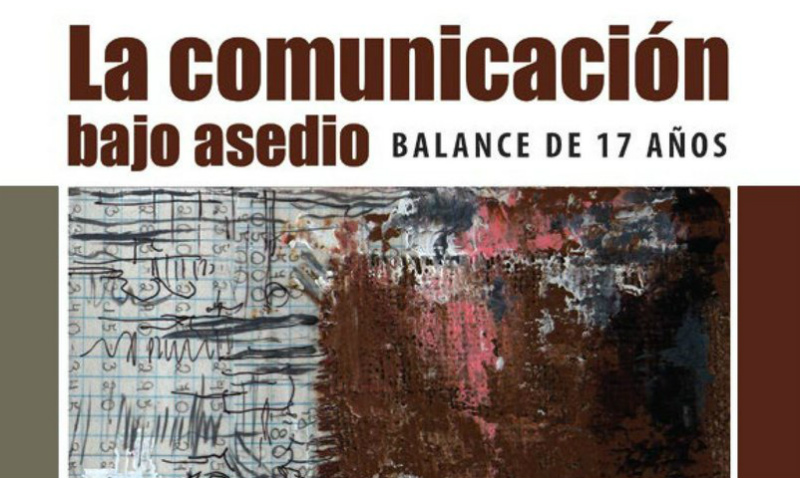 La comunicación bajo asedio