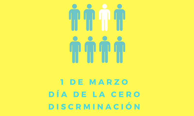 1 de marzo: Día de la Cero Discriminación