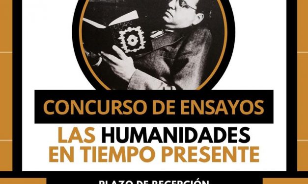 [Convocatoria] Concurso de ensayos: Las humanidades en tiempo presente