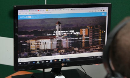 LA UCAB PRESENTA EL OBSERVATORIO DE LA REGIÓN GUAYANA, UNA VENTANA A LAS CONDICIONES DE BIENESTAR SOCIAL