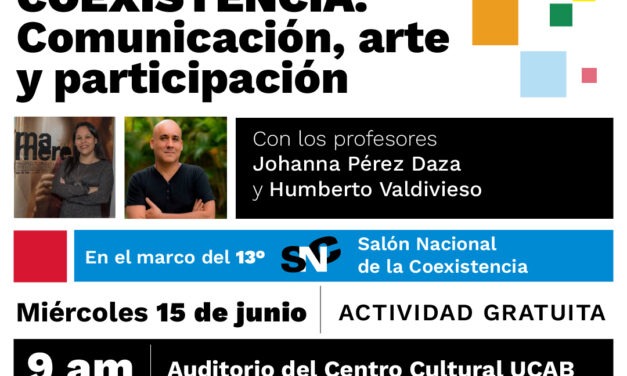 Coexistencia: Comunicación, arte y participación