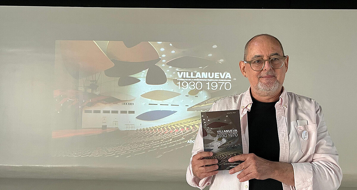 Aproximación crítica a Carlos Raúl Villanueva propone nuevo libro de Arquitectura UCAB