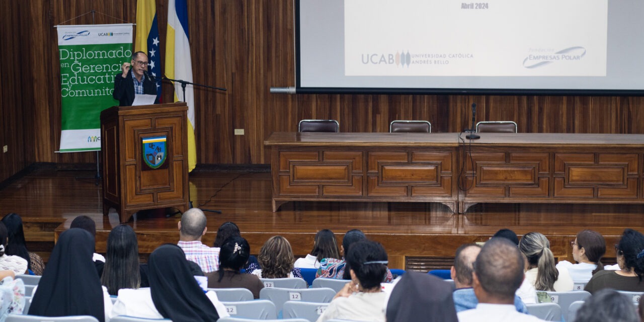 UCAB y Fundación Empresas Polar iniciaron IX Diplomado en Gerencia Educativa y Comunitaria
