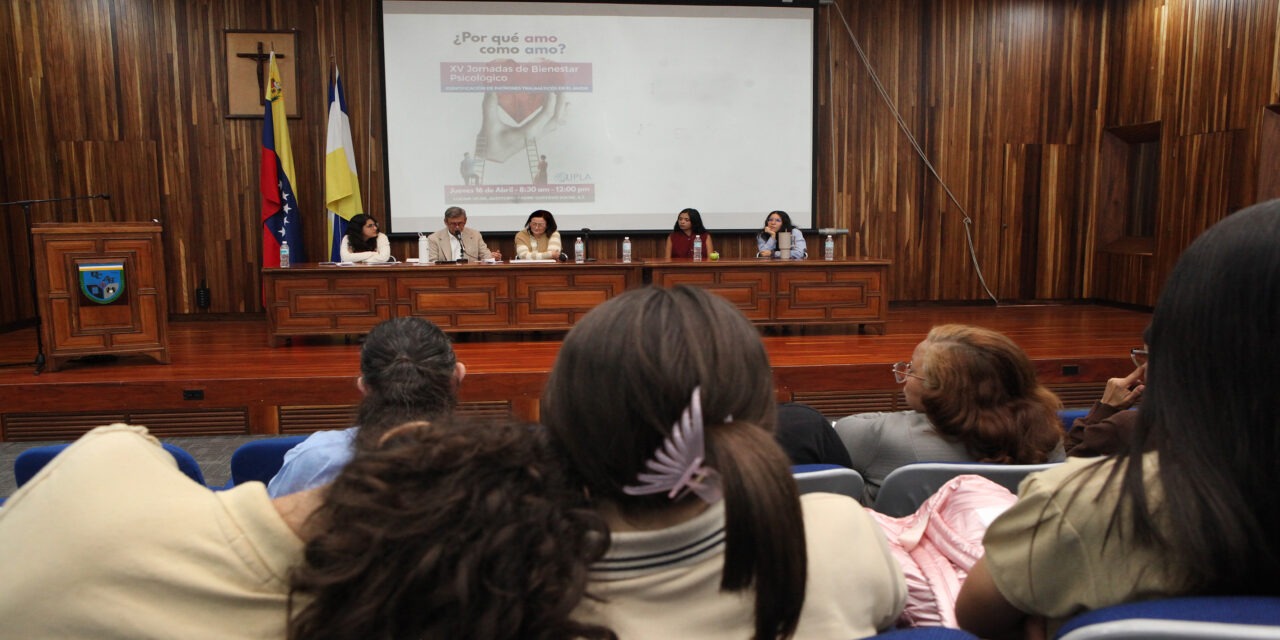 Sobre los traumas y el amor trataron las XV Jornadas de Bienestar Psicológico de la UPLA-UCAB